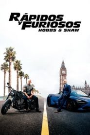 Rápido y Furioso: Hobbs & Shaw